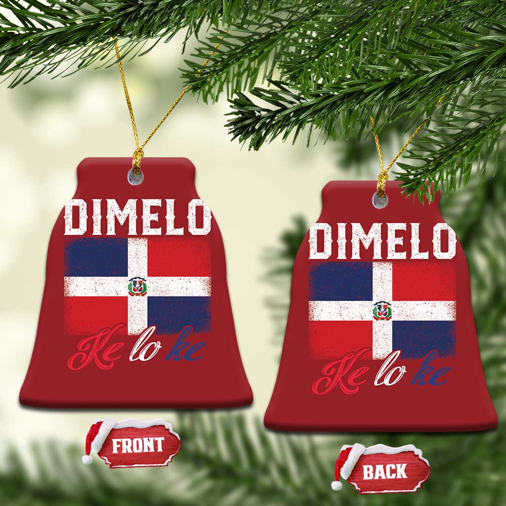 Dimelo Ke Lo Ke Dominican Republic Flag Christmas Ornament TS10