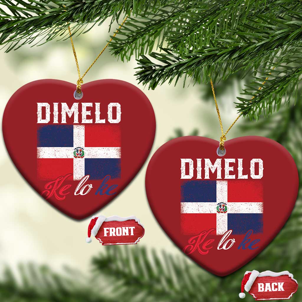 Dimelo Ke Lo Ke Dominican Republic Flag Christmas Ornament TS10