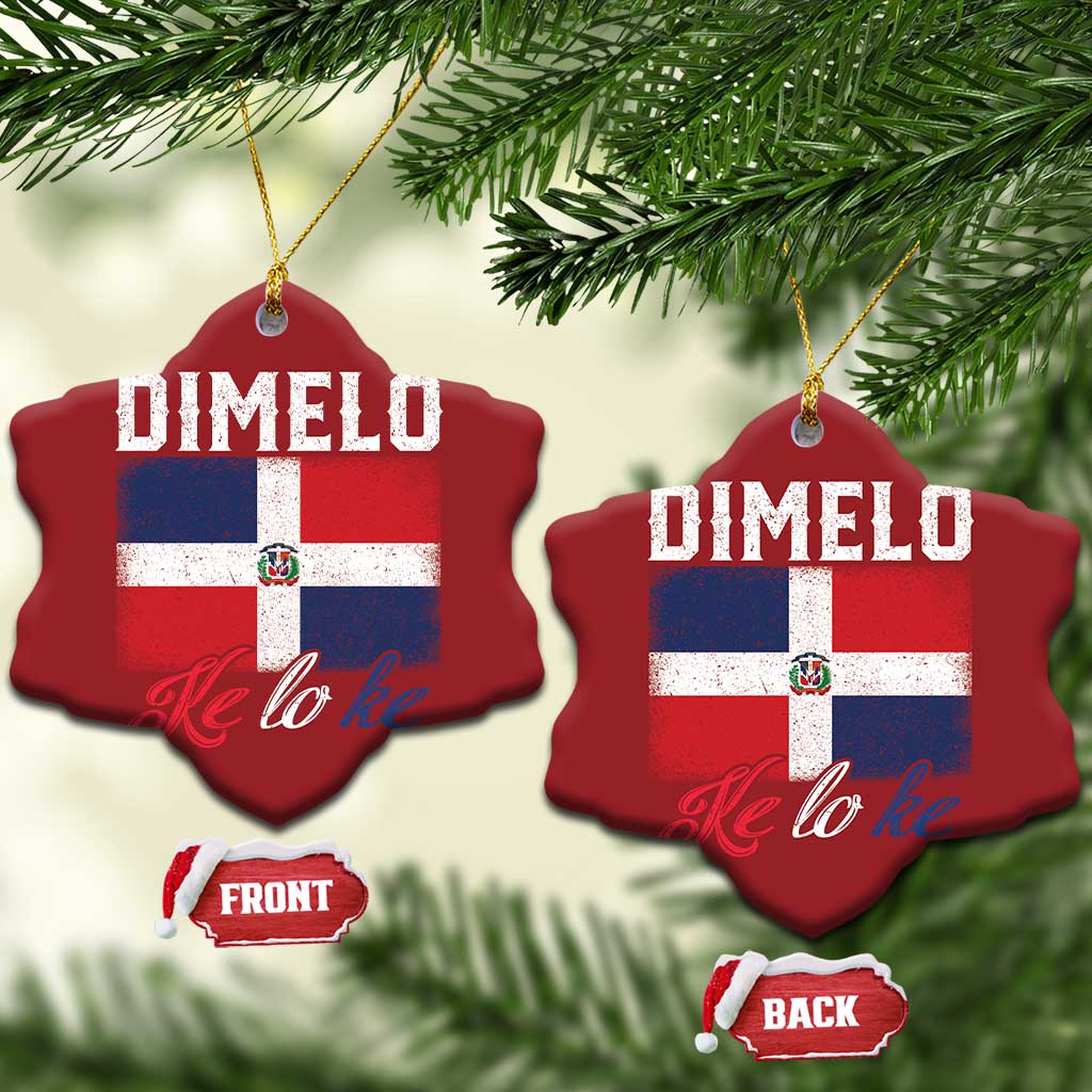 Dimelo Ke Lo Ke Dominican Republic Flag Christmas Ornament TS10