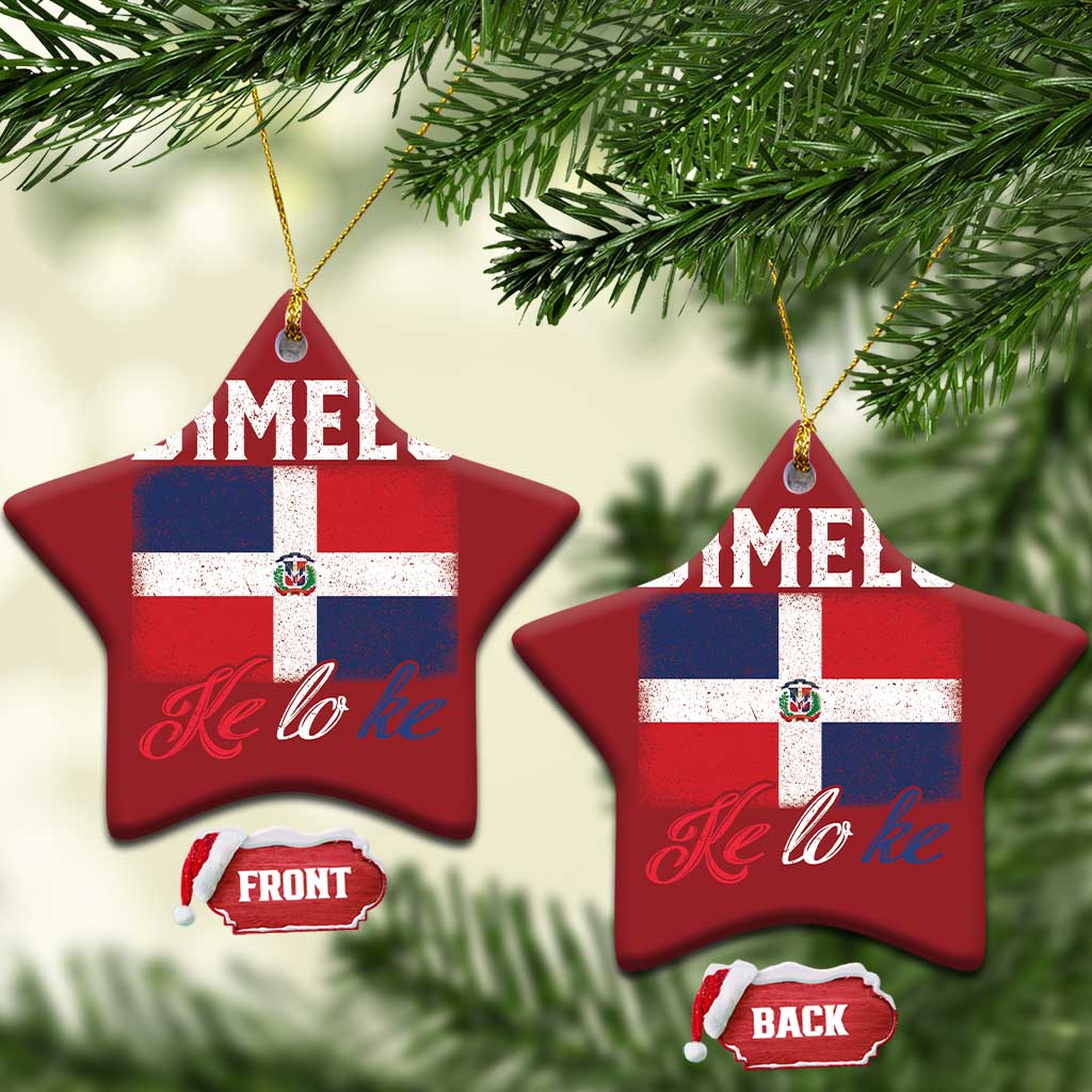 Dimelo Ke Lo Ke Dominican Republic Flag Christmas Ornament TS10