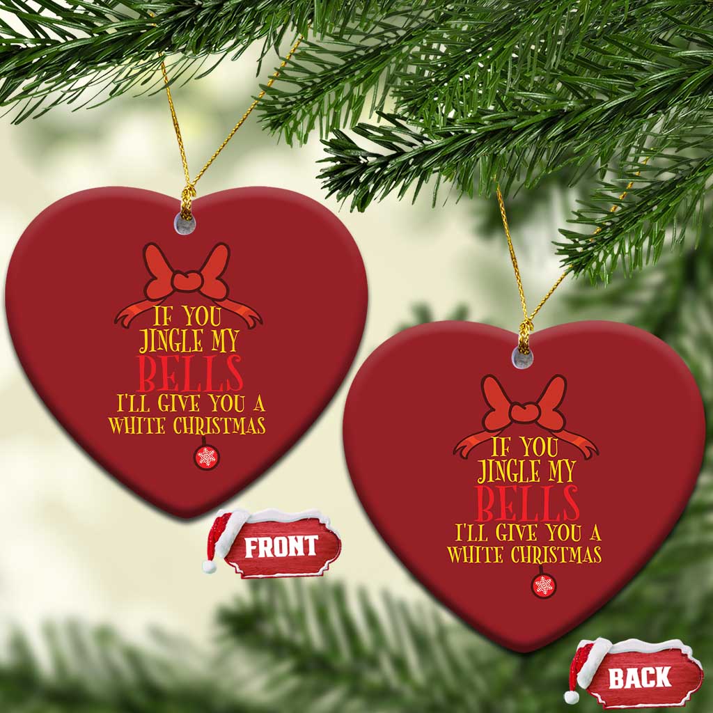 If You Jingle My Bells I'll Give You A White Xmas Christmas Ornament Red Bow TS11
