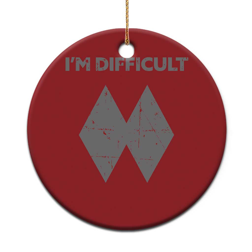 Funny Ski Snowboard Christmas Ornament I'm Difficult Double Black Diamonds TS11