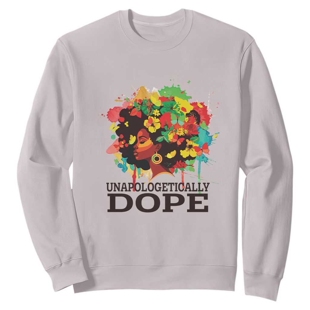 Juneteenth Day Sweatshirt Unapologetically Dope Black Women TS11