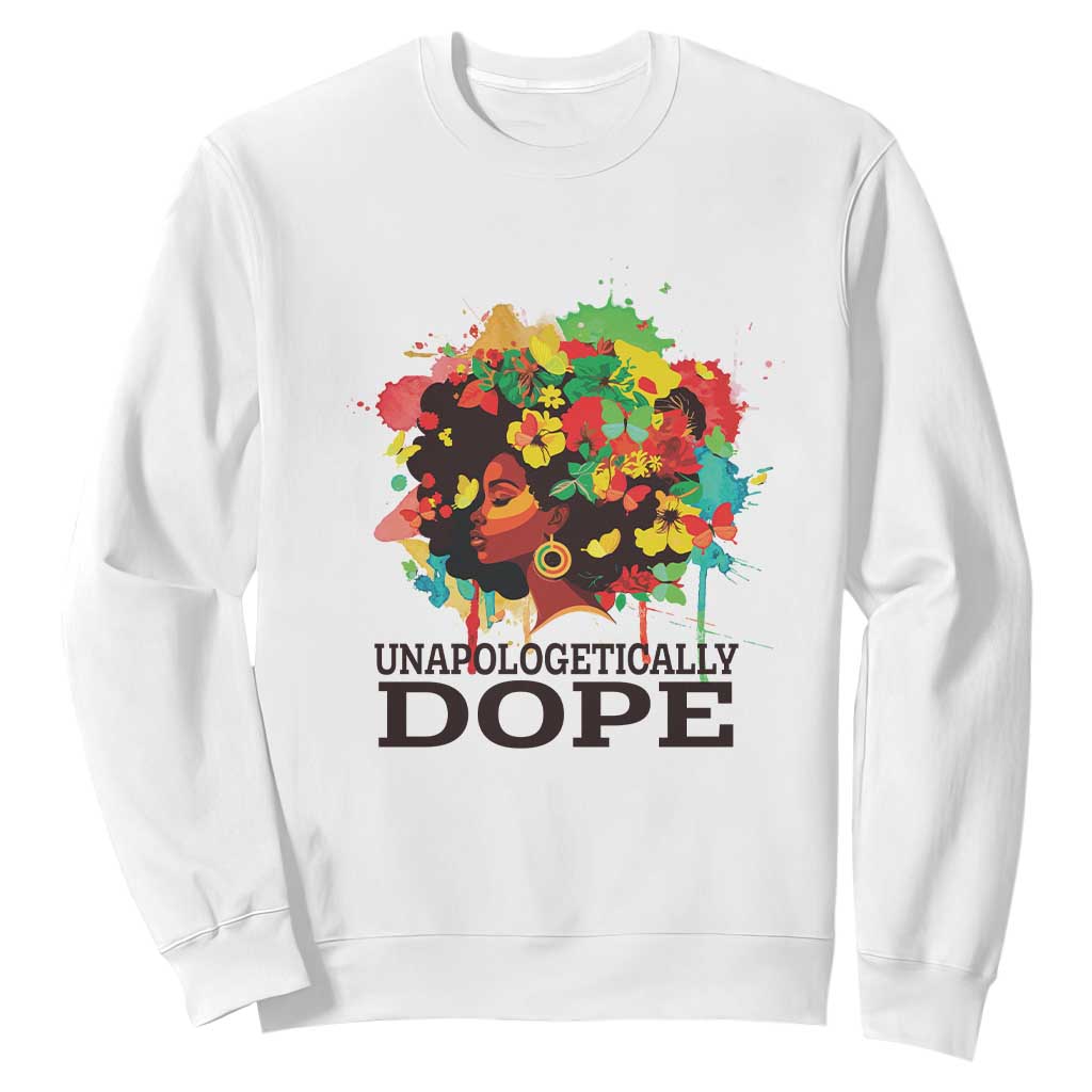 Juneteenth Day Sweatshirt Unapologetically Dope Black Women TS11