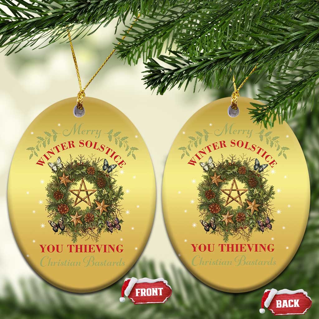 Merry Winter Solstice You Thieving Christian Bastards Christmas Ornament Yule Pentagram TS11