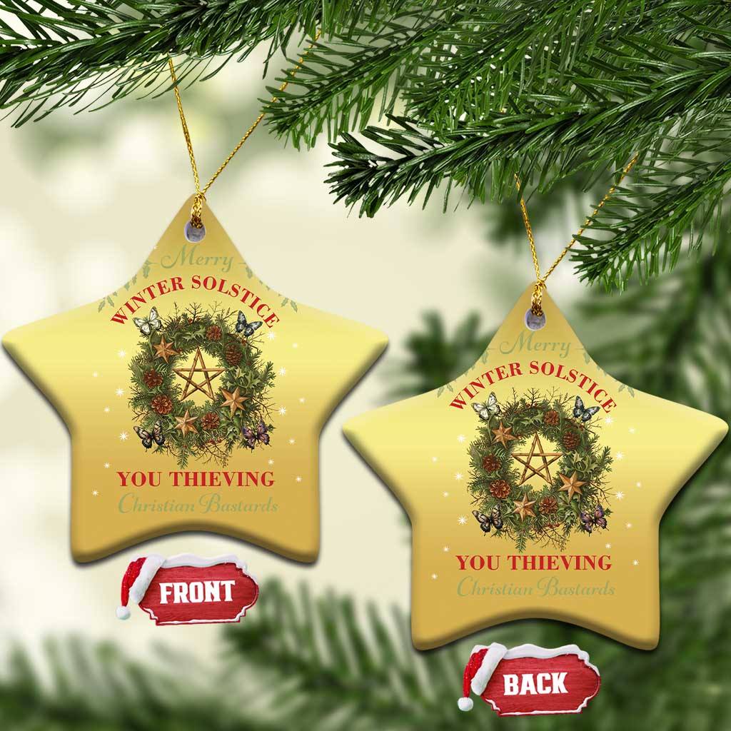 Merry Winter Solstice You Thieving Christian Bastards Christmas Ornament Yule Pentagram TS11
