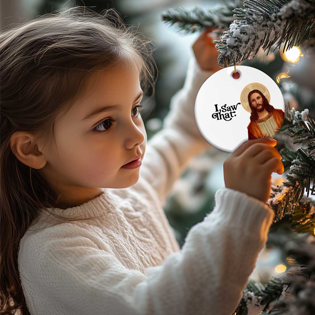 Funny Christian Xmas Christmas Ornament I Saw That Jesus Bible Meme TS11