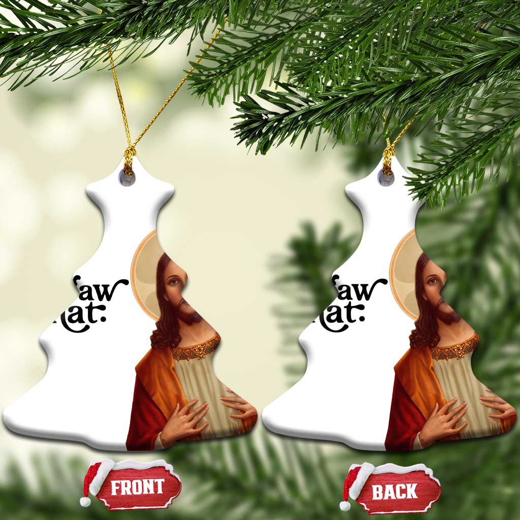 Funny Christian Xmas Christmas Ornament I Saw That Jesus Bible Meme TS11