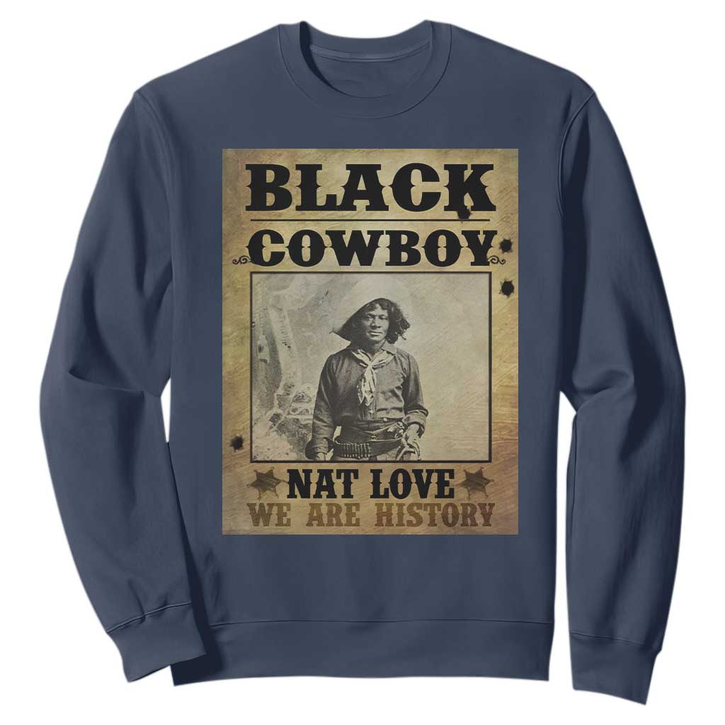 Black Cowboy Nat Love Sweatshirt Black History Month TS11