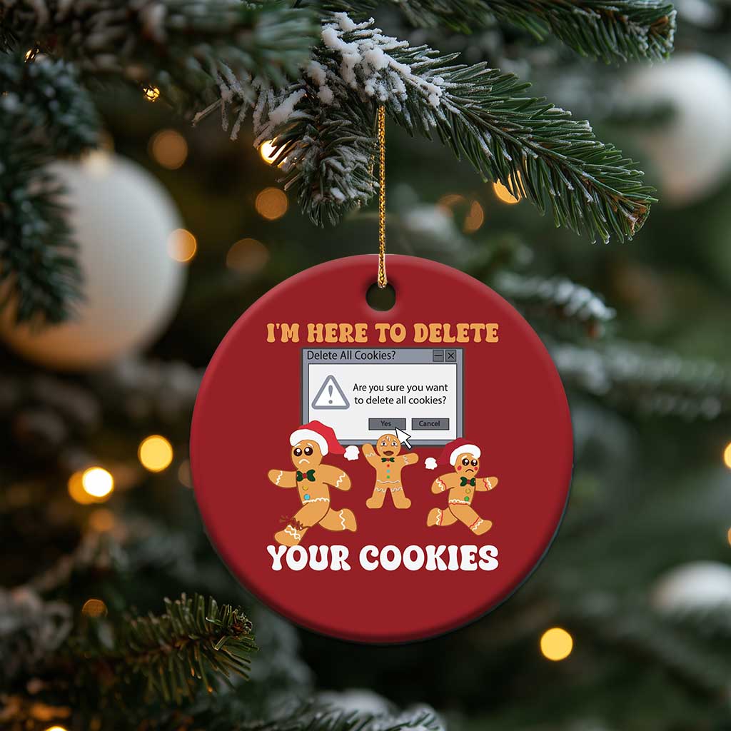 Funny Xmas Gingerbread Christmas Ornament I'm Here To Delete Your Cookies Santa TS11
