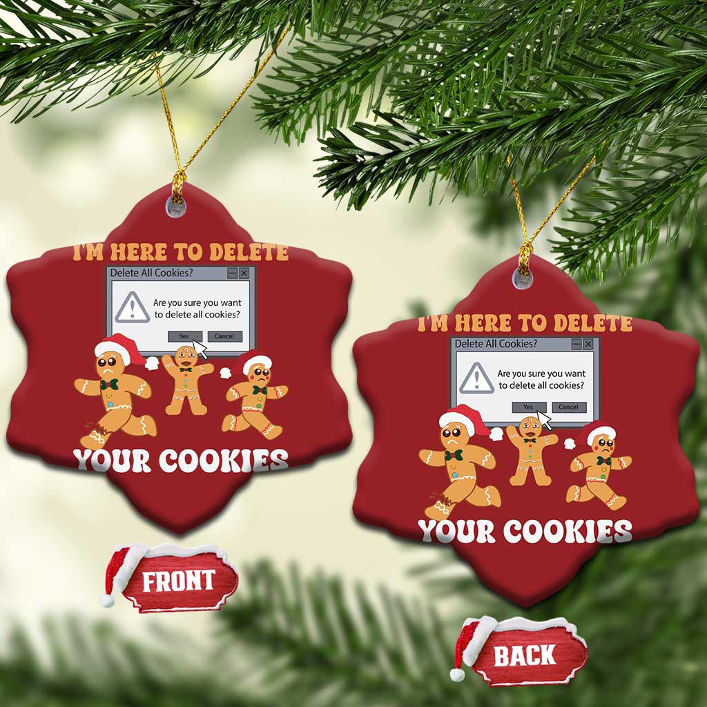 Funny Xmas Gingerbread Christmas Ornament I'm Here To Delete Your Cookies Santa TS11
