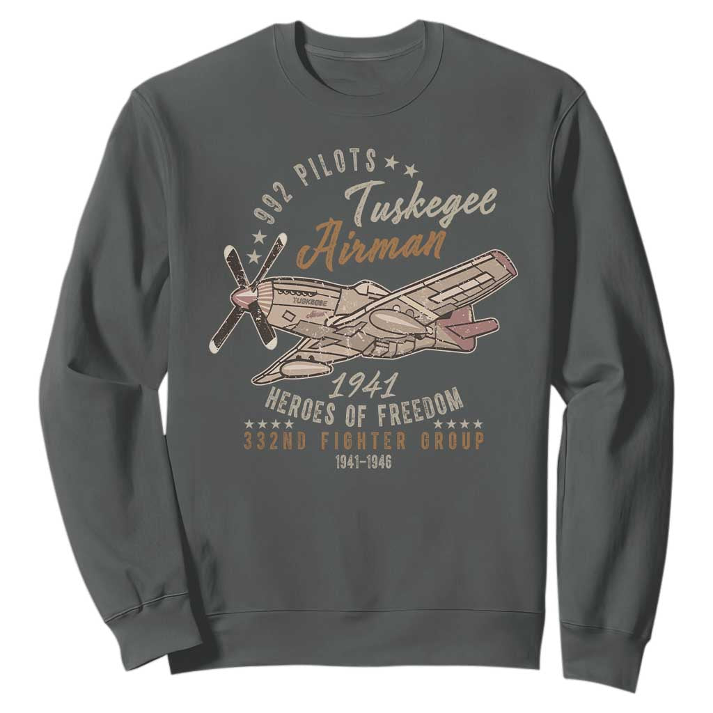 Tuskegee Airman Sweatshirt Heroes Of Freedom 332ND Fighter Group Est 1941 Vintage Fighter TS11