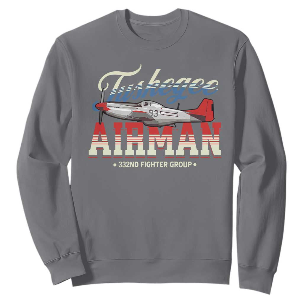 Tuskegee Airman Sweatshirt 332ND Fighter Group Airplane Black History Month TS11