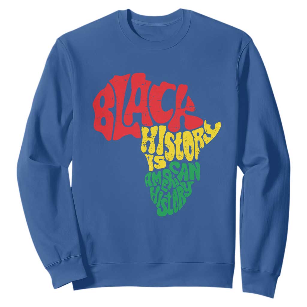 Black History Is American History Sweatshirt Africa Map TS11