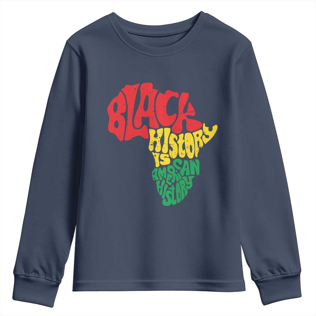 Black History Is American History Youth Sweatshirt Africa Map TS11
