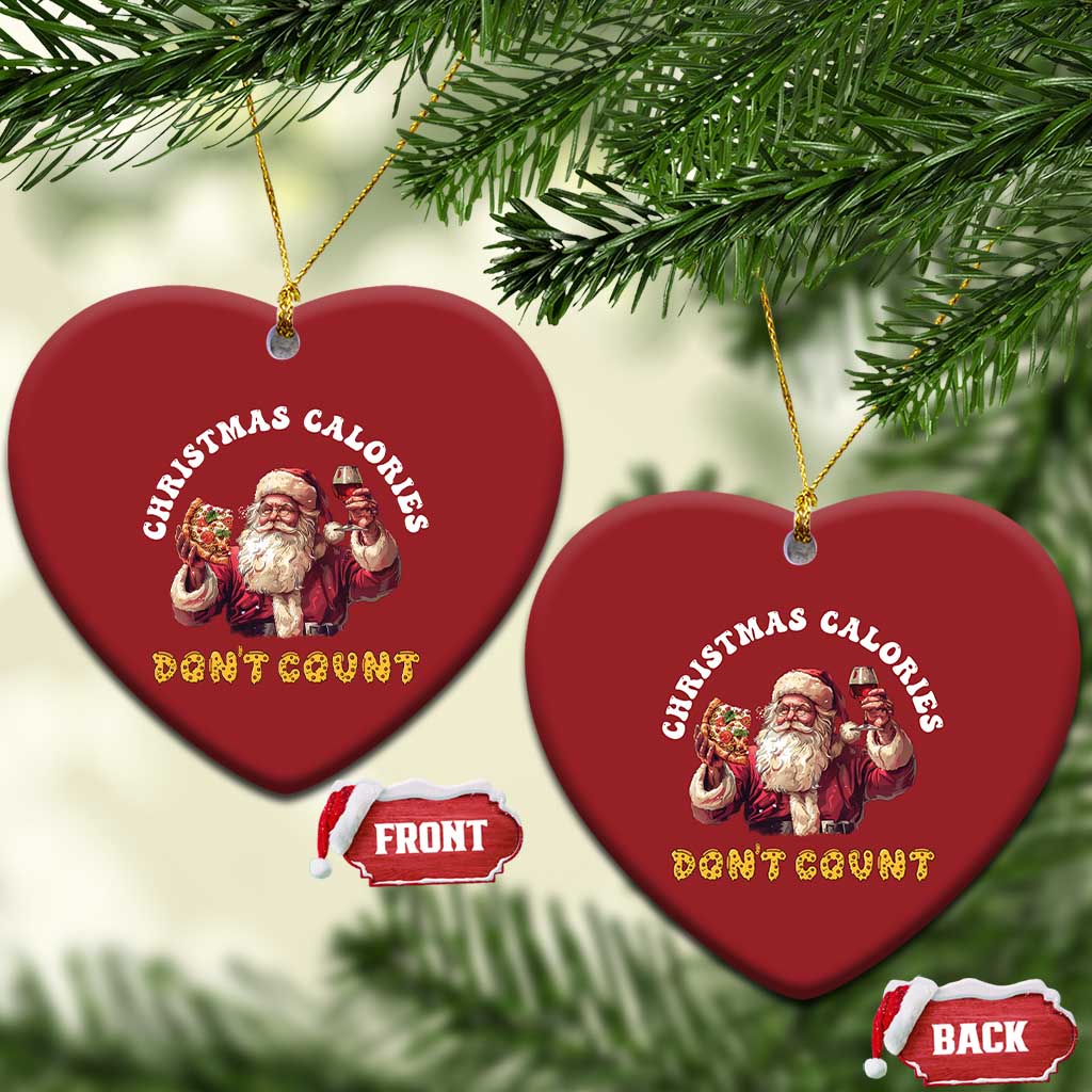 Funny Xmas Santa Christmas Ornament Xmas Calories Don't Count Pizza Wine TS11