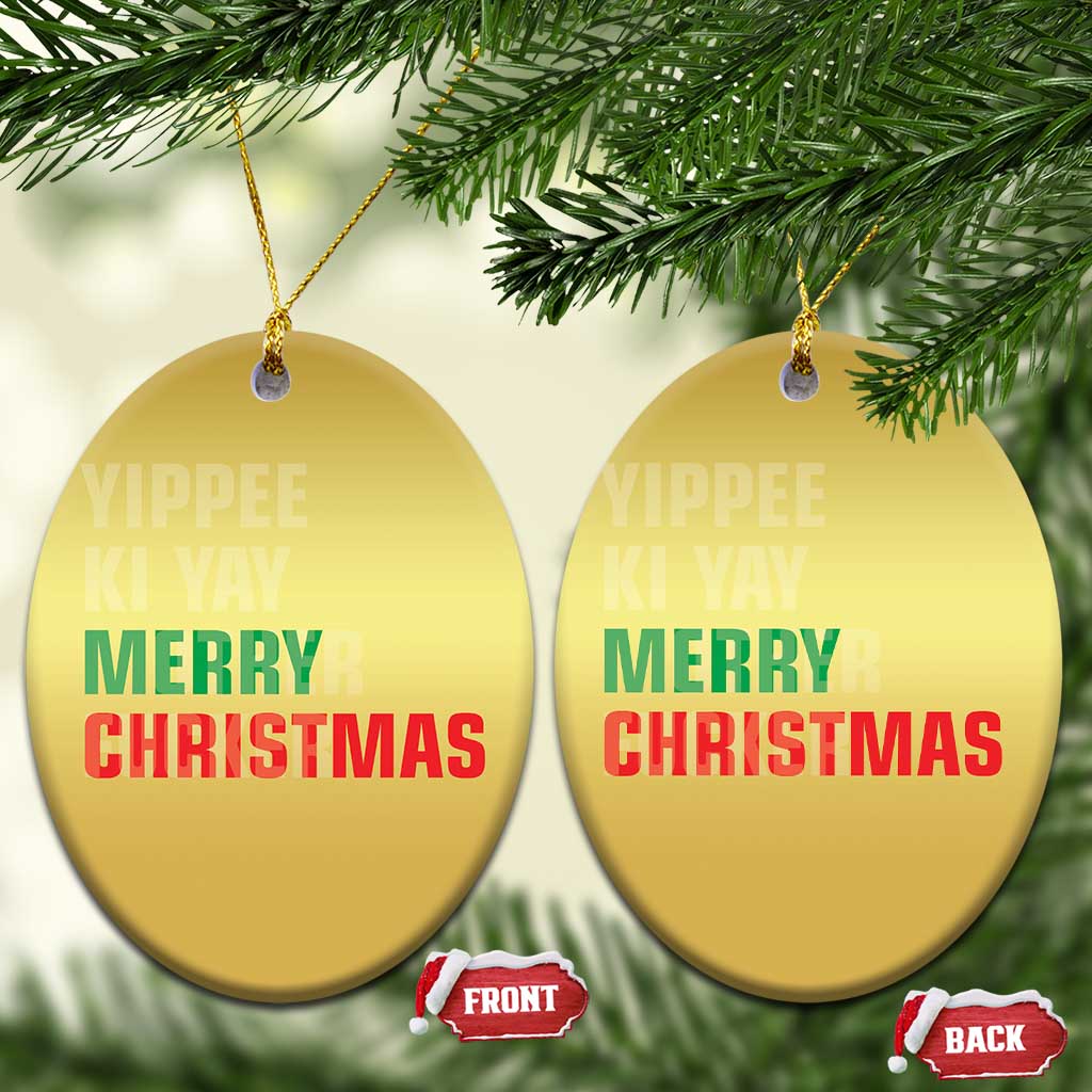 Funny Yippee Ki Yay Merry Xmas Christmas Ornament Xmas Nakatomi Plaza Hiden Text TS11