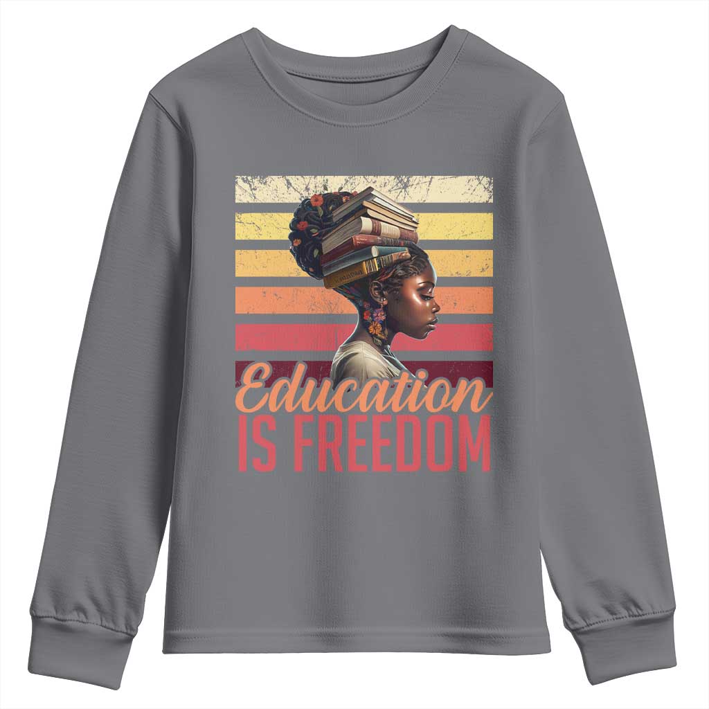 Education Is Freedom Youth Sweatshirt Retro Black History Teacher TS11