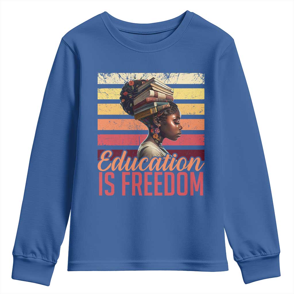 Education Is Freedom Youth Sweatshirt Retro Black History Teacher TS11