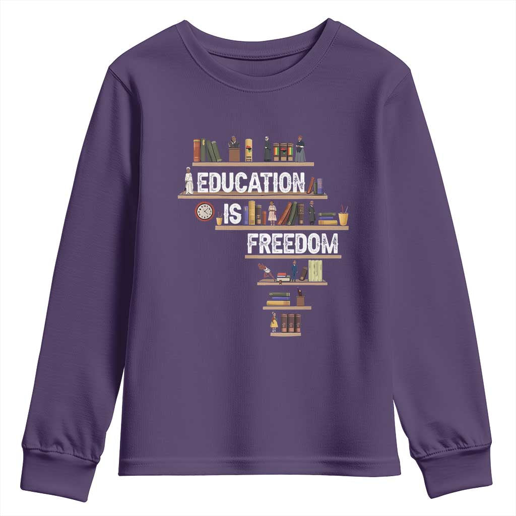 Education Is Freedom Youth Sweatshirt Black History Month Teacher Black Leaders Figure TS11