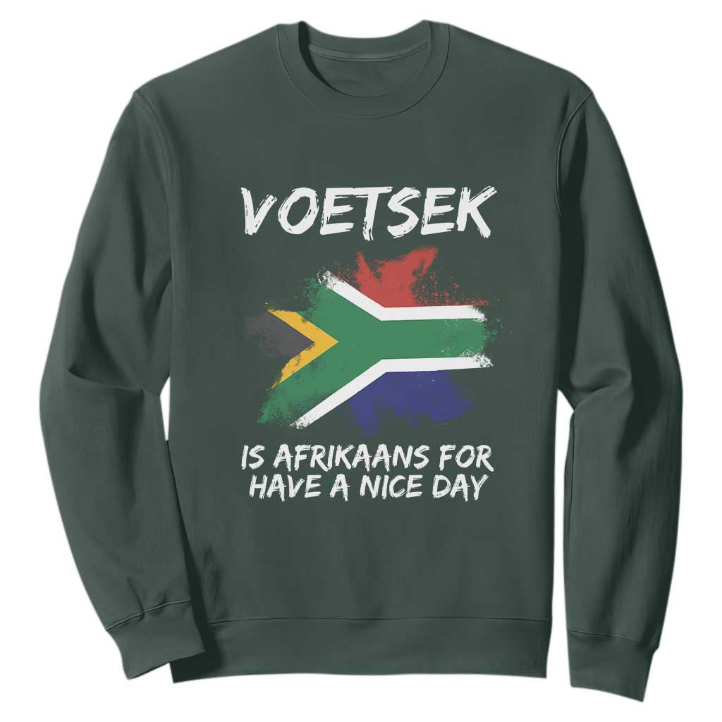 Funny Voetsek Is Afrikaans For Have A Nice Day Sweatshirt Saffa Flag TS11