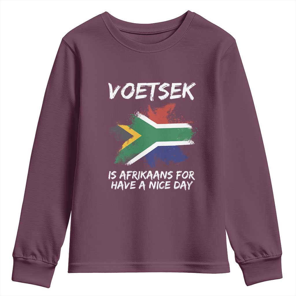 Funny Voetsek Is Afrikaans For Have A Nice Day Youth Sweatshirt Saffa Flag TS11