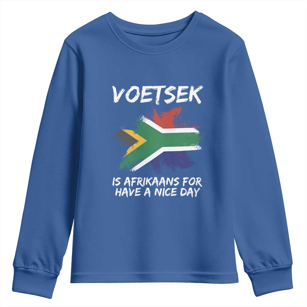Funny Voetsek Is Afrikaans For Have A Nice Day Youth Sweatshirt Saffa Flag TS11