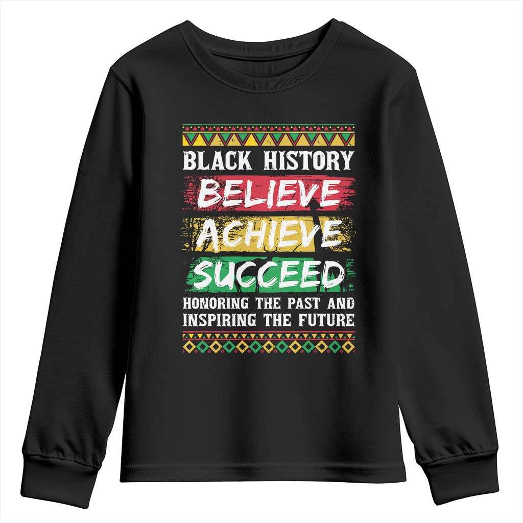 Black History Believe Achieve Succeed Youth Sweatshirt African American History TS11