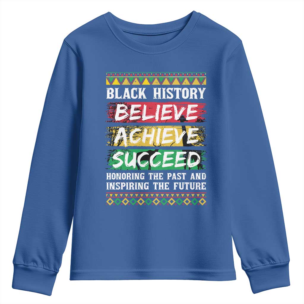 Black History Believe Achieve Succeed Youth Sweatshirt African American History TS11