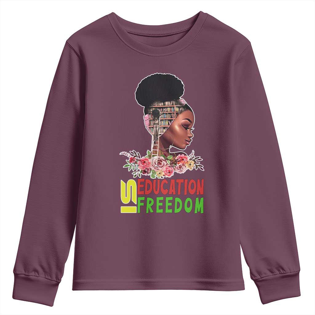 Education Is Freedom Youth Sweatshirt Black History Teacher Melanin Black Girl TS11