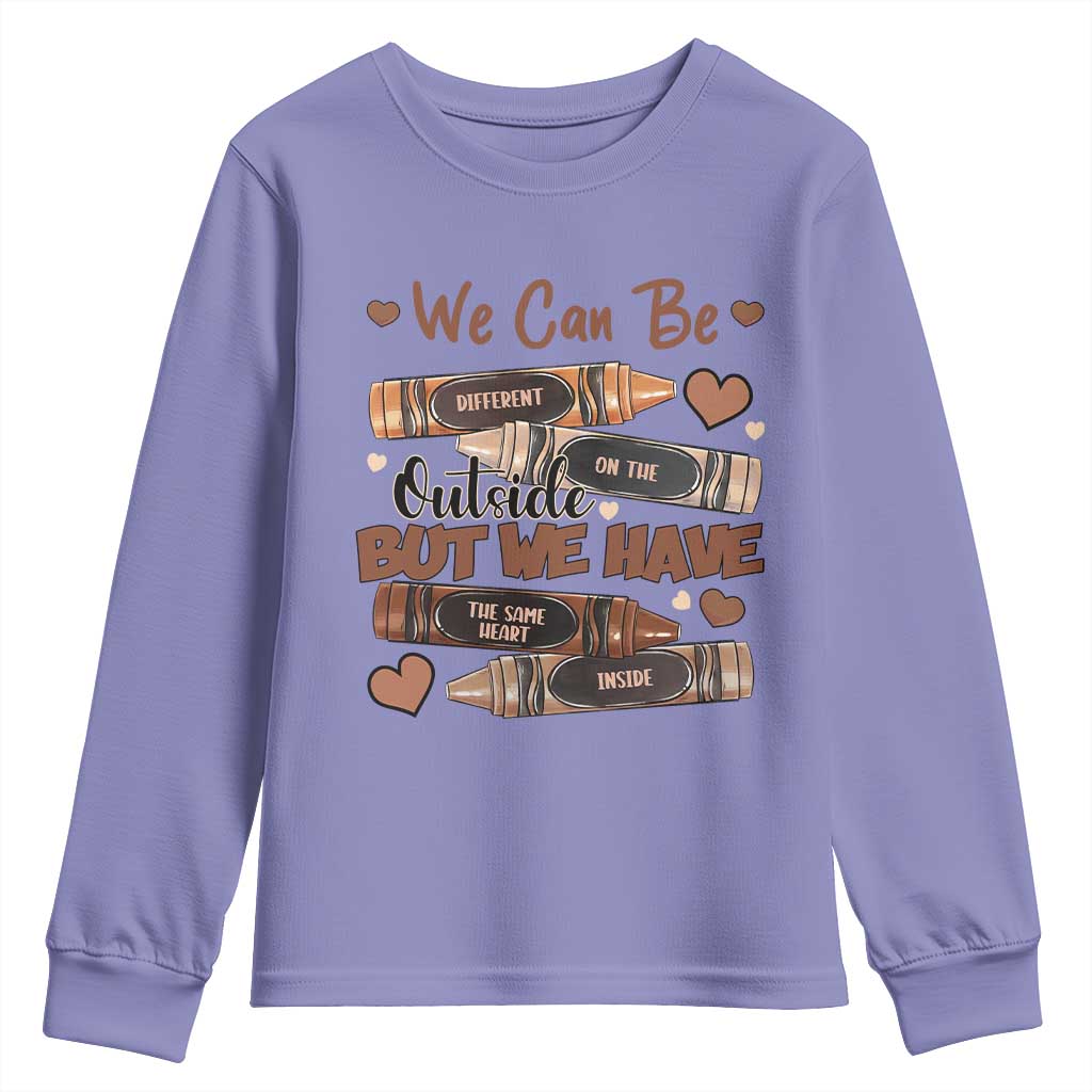 African American Teacher Youth Sweatshirt We Can Be Different On The Outside But We Have The Same Heart Inside Melanin Crayons TS11