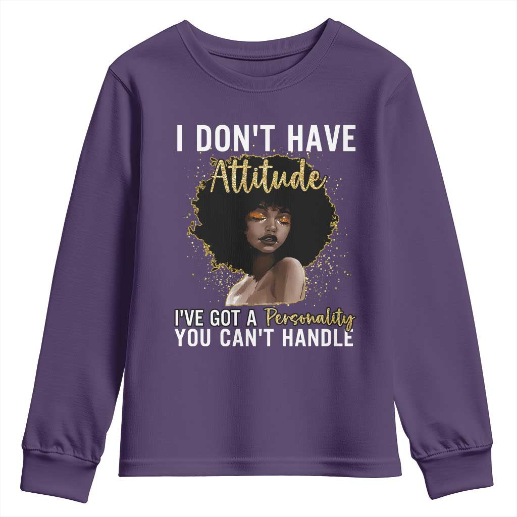 Proud Black African American Youth Sweatshirt I Don't Have Attitude I've Got A Personality Afro Girl Glitter Print TS11