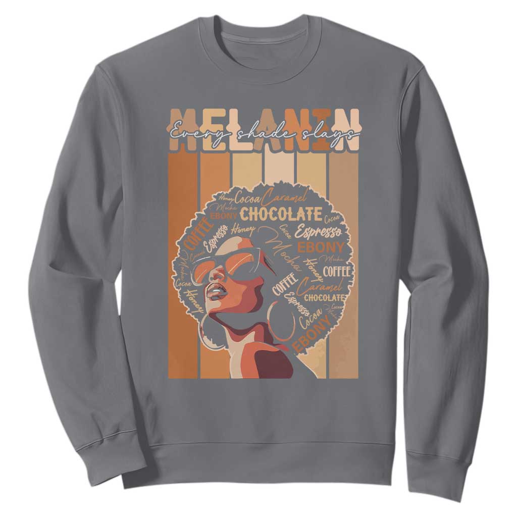 Melanin Every Shade Slays Sweatshirt Melanin Black Afro Queen African American Pride TS11