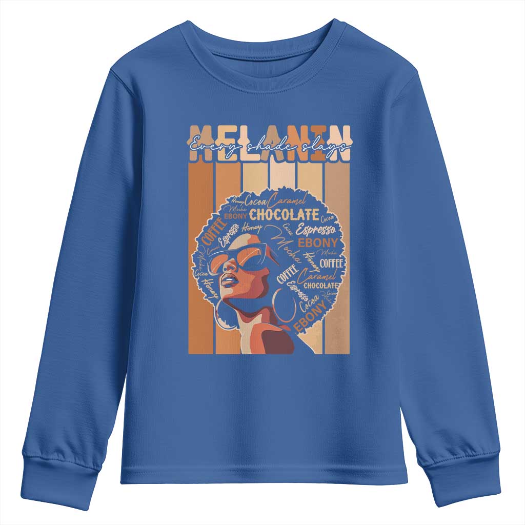 Melanin Every Shade Slays Youth Sweatshirt Melanin Black Afro Queen African American Pride TS11