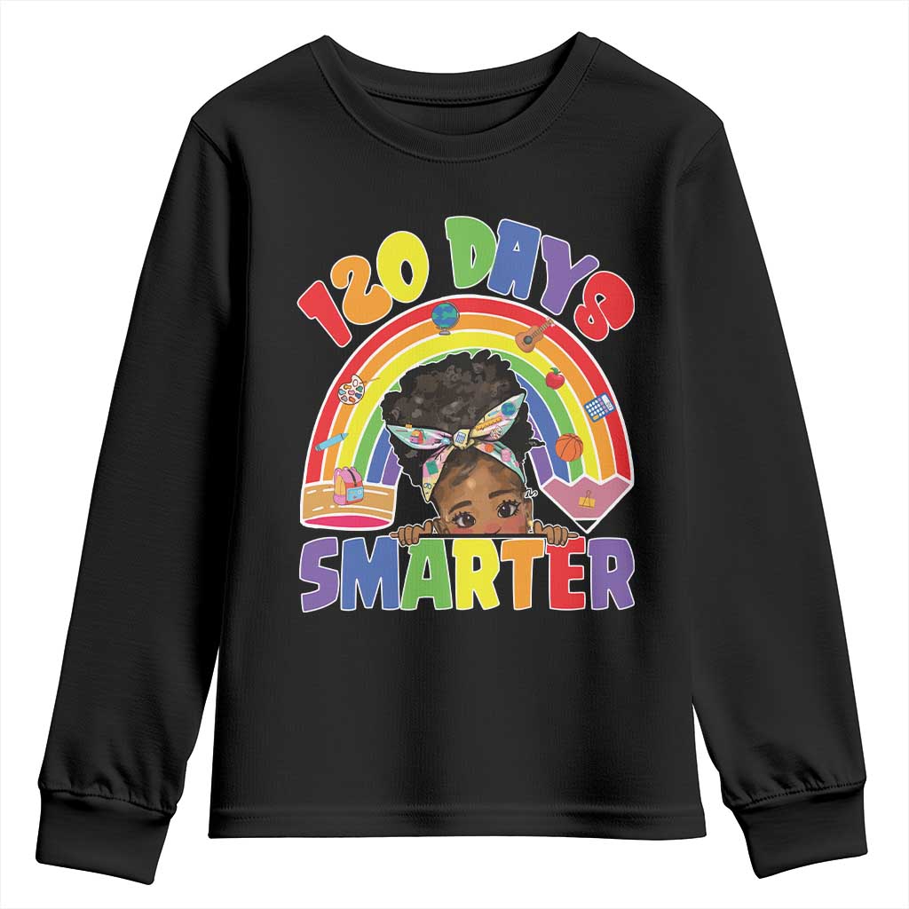 Funny 120 Days Smarter Afro African American Girl Youth Sweatshirt 120th Day Of School TS11