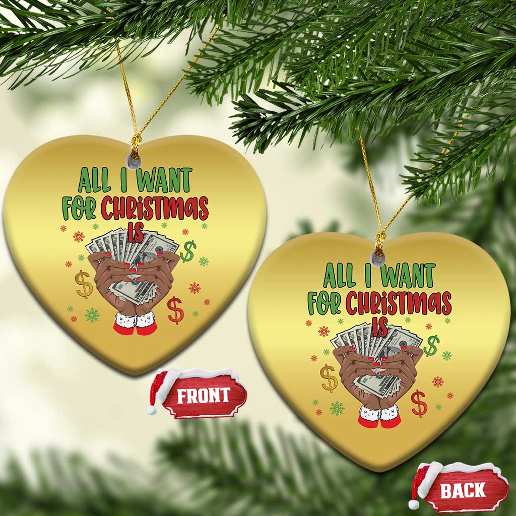 Funny All I Want For Xmas Is Money Christmas Ornament Xmas Melanin Black African American Hands TS11