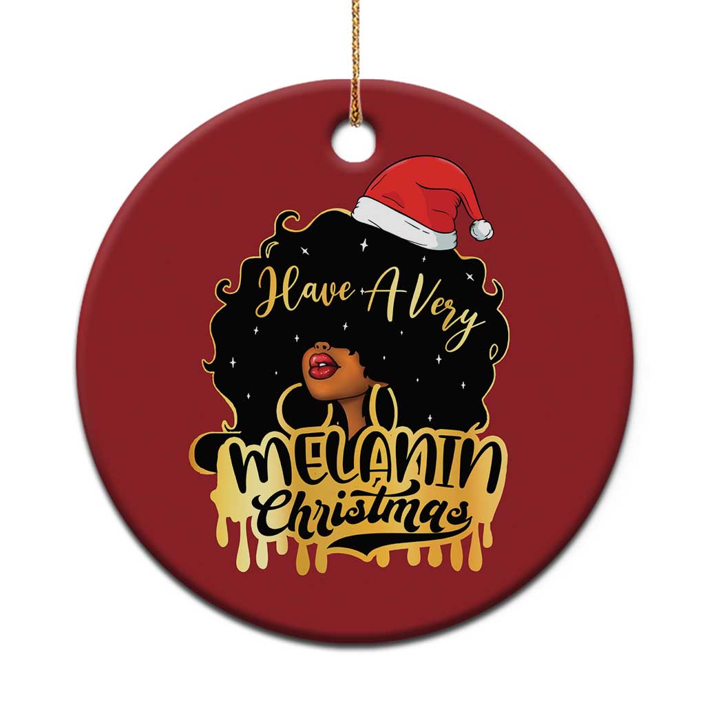 Have A Melanin Xmas African American Santa Girl Xmas Christmas Ornament TS11