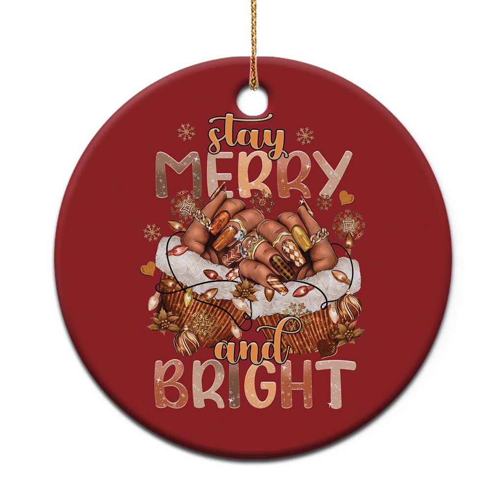 Funny African American Xmas Christmas Ornament Stay Merry And Bright Black Melanin Girl TS11