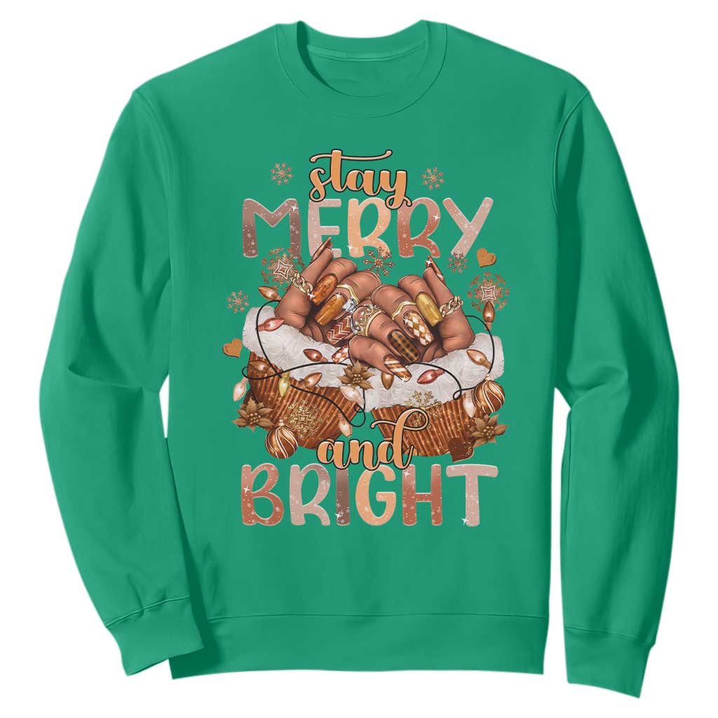 Funny African American Christmas Sweatshirt Stay Merry And Bright Black Melanin Girl Nails TS11