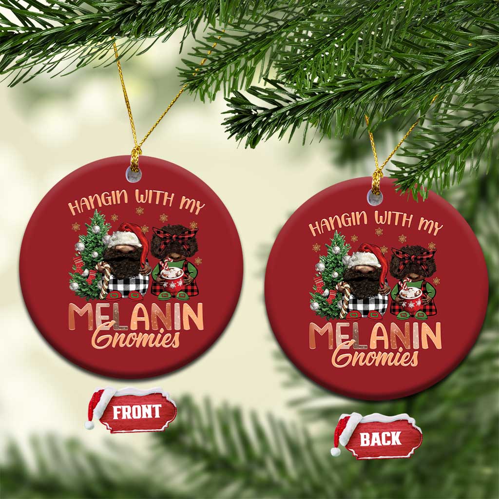 Funny African American Xmas Christmas Ornament Hangin With My Melanin Gnomies Afro Gnomes TS11