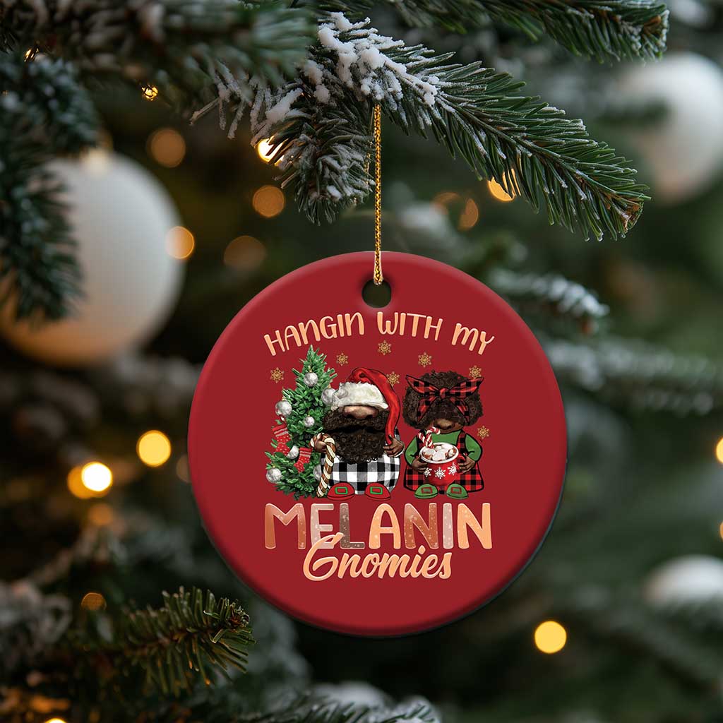 Funny African American Xmas Christmas Ornament Hangin With My Melanin Gnomies Afro Gnomes TS11