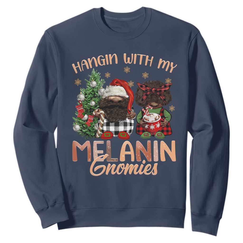 Funny Christmas African American Sweatshirt Hangin With My Melanin Gnomies Afro Gnomes TS11