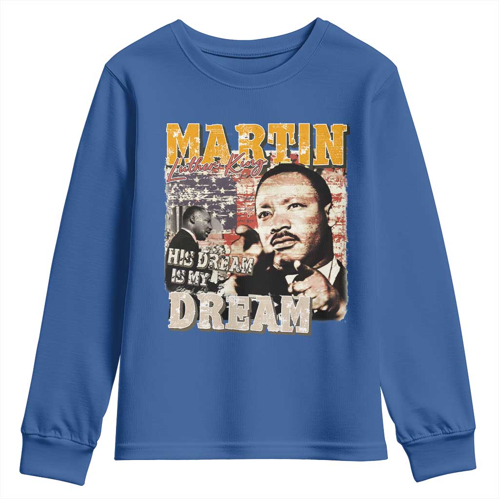 MLK Day His Dream Is My Dream Youth Sweatshirt Martin Luther King Vintage American Flag Black History Month TS11