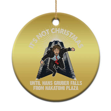 Funny Nakatomi Plaza Christmas Ornament It's Not Xmas Until Hans Gruber Falls From Nakatomi Plaza TS11