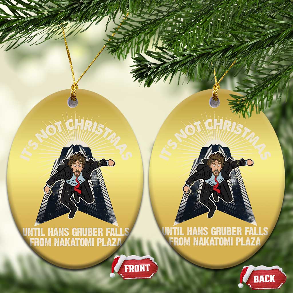 Funny Nakatomi Plaza Christmas Ornament It's Not Xmas Until Hans Gruber Falls From Nakatomi Plaza TS11