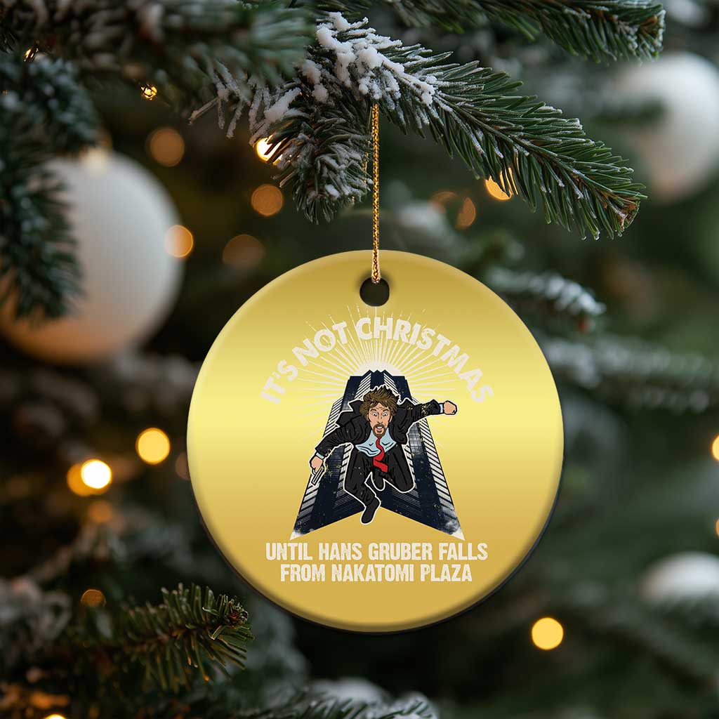 Funny Nakatomi Plaza Christmas Ornament It's Not Xmas Until Hans Gruber Falls From Nakatomi Plaza TS11