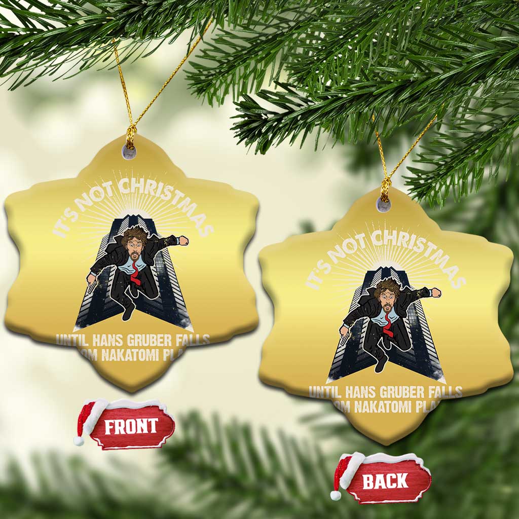 Funny Nakatomi Plaza Christmas Ornament It's Not Xmas Until Hans Gruber Falls From Nakatomi Plaza TS11