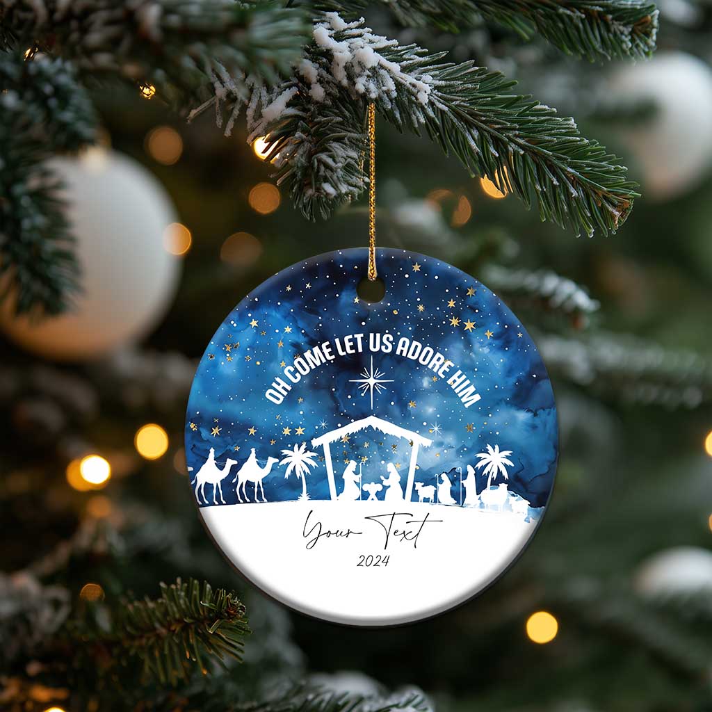 Personalized Christian Xmas 2024 Christmas Ornament Custom Text Oh Come Let Us Adore Him TS11