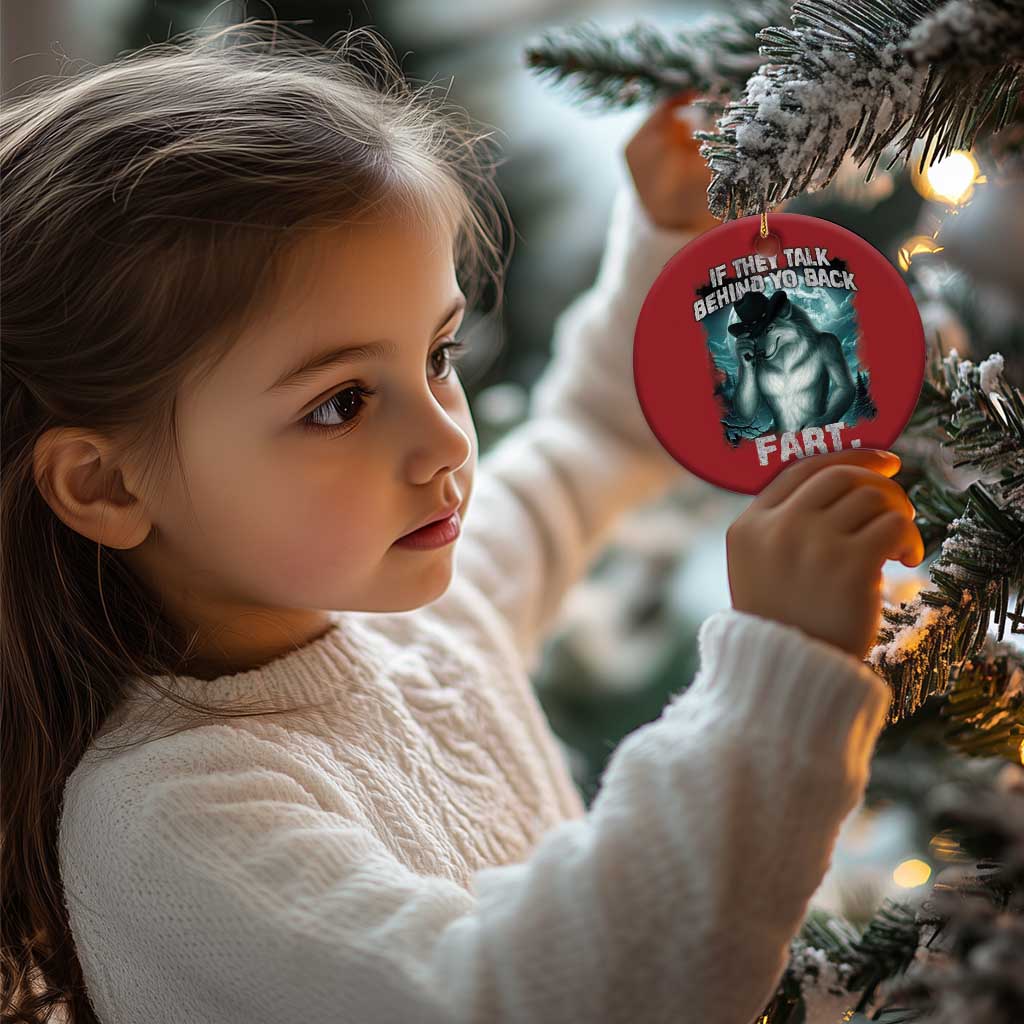 Funny If They Talk Behind Your Back Fart Christmas Ornament Alpha Wolf Oddly Specific Meme TS11
