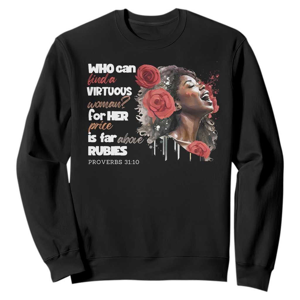 Christian African American Sweatshirt Who Can Find A Virtuous Woman TS11